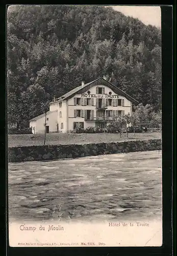AK Champ du Moulin, Hôtel de la Truite