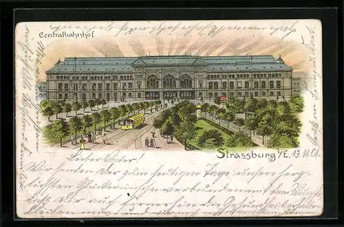 Lithographie Strassburg i. E., Centralbahnhof, La Gare