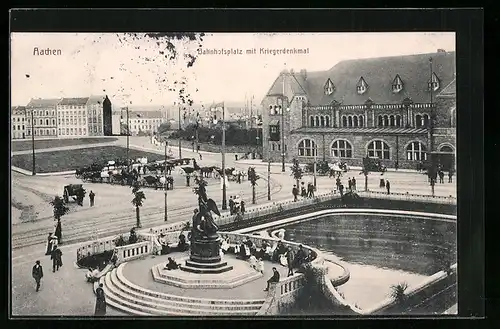 AK Aachen, Bahnhofsplatz mit Kriegerdenkmal