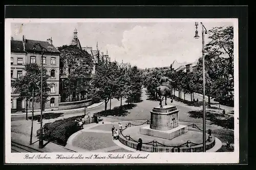 AK Bad Aachen, Heinrichsallee mit Kaiser Friedrich-Denkmal