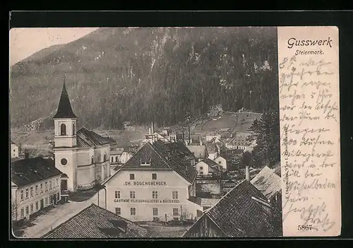 AK Gusswerk, Gasthof, Fleischhauerei u. Bäckerei v. Ch. Bogensberger, Ortsansicht