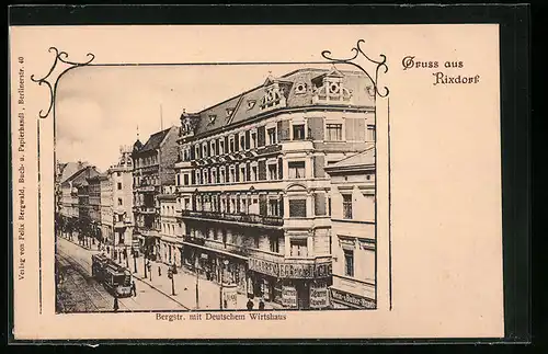 AK Rixdorf, Bergstrasse mit Deutschem Wirtshaus und Strassenbahn