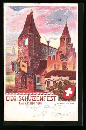 Künstler-AK Luzern, Schützenfest 1901, Bannerturm und Restauration, Schweizer Wappen