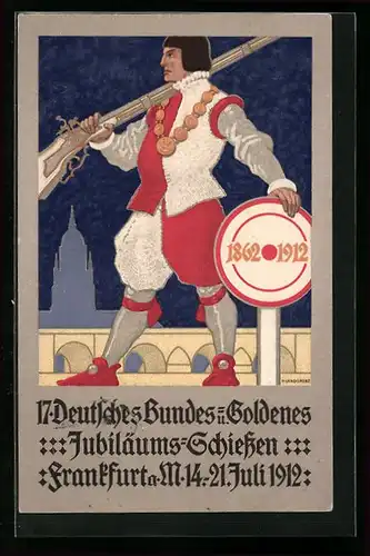 AK Frankfurt a. M., Schützenfest 1912, Historischer Schütze mit Schiessscheibe in der Hand