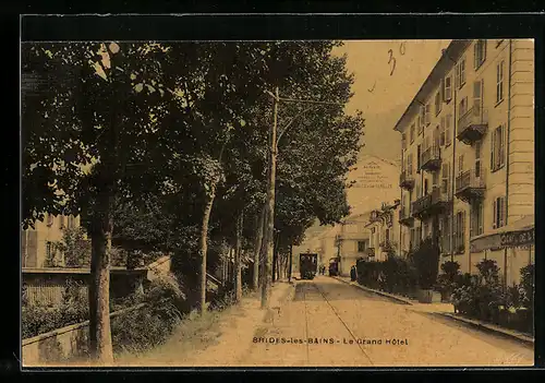 AK Brides-les-Bains, Le Grand Hotel, Strassenbahn