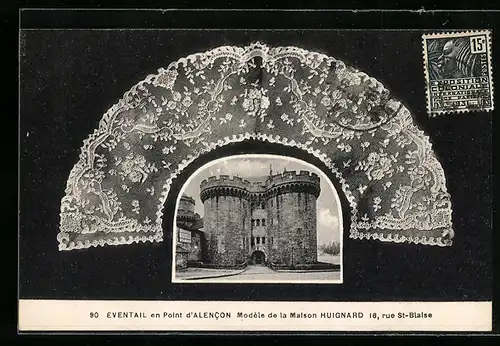 AK Alencon, Modele de la Maison Huignard, rue St-Blaise 16, Eventail en Point d`Alencon, Geklöppelte Spitze, Alte Burg