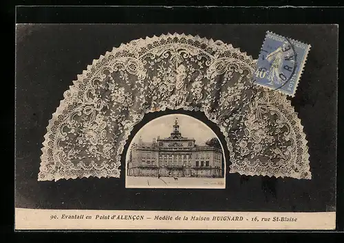 AK Alencon, Modele de la Maison Huignard, rue St-Blaise 16, Eventail en Point d`Alencon, Blick a. ein prächtiges Gebäude