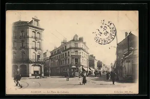 AK Elbeuf, La Place du Calvaire, Strassenbahn