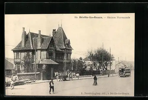 AK Deville-les-Rouen, Maison Normande, Strassenbahn