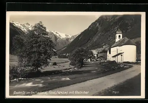 AK Gschnitz im Gschnitztal /Tirol, Ortsansicht mit Gletscher