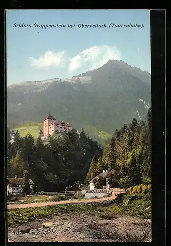 AK Obervellach /Tauernbahn, Schloss Groppenstein
