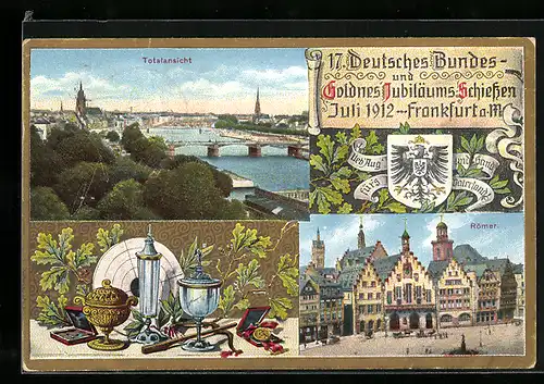 AK Frankfurt, 17. Deutsches Bundes- & Goldenes Jubiläums-Schiessen 1912, Römer