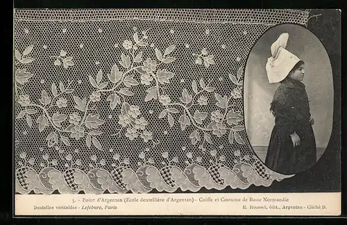 AK Point d`Alencon, Ecole dentellière d`Argentan, Coiffe et Costume de Basse Normandie, Klöppelware