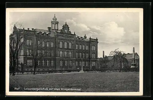 AK Hof, Losunbergerschule mit altem Kriegerdenkmal