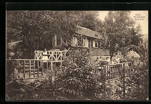 AK Bad Orb, Cafe Waldhütte mit Terrasse