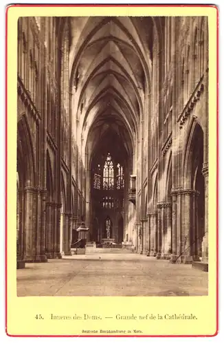 Fotografie unbekannter Fotograf, Ansicht Metz, Innenansicht des Dom, Grande nef de la Cathedrale