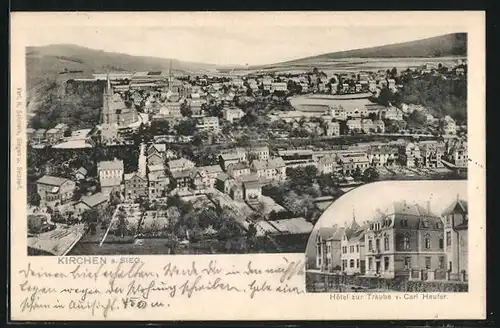 AK Kirchen a. Sieg, Hotel zur Traube C. Heufer, Ortsansicht aus der Vogelschau