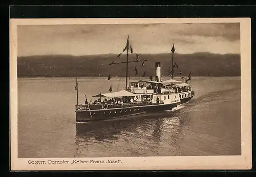 AK Österr. Dampfer Kaiser Franz Josef mit Flaggengala in voller Fahrt