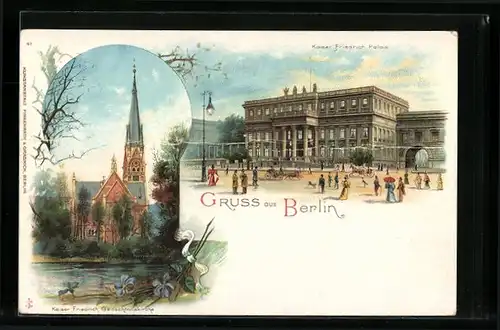Lithographie Berlin, Kaiser Friedrich Palais, Kaiser Friedrich-Gedächtniskirche