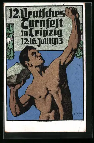Künstler-AK Leipzig, 12. Deutsches Turnfest 1913, durchtrainierter Athlet stemmt einen Stein