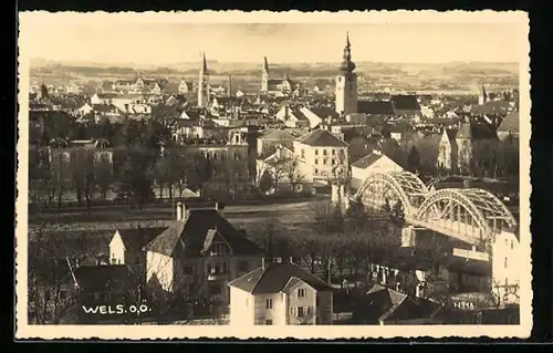 AK Wels /O.-Ö., Teilansicht mit Brücke