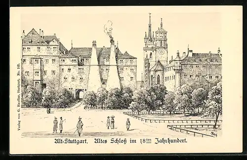 Künstler-AK Stuttgart, Altes Schloss im 18ten Jahrhundert