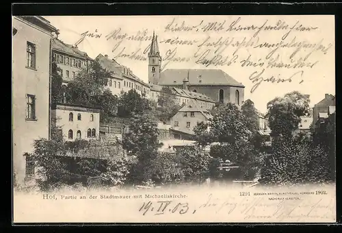 AK Hof, Partie an der Stadtmauer mit Michaeliskirche