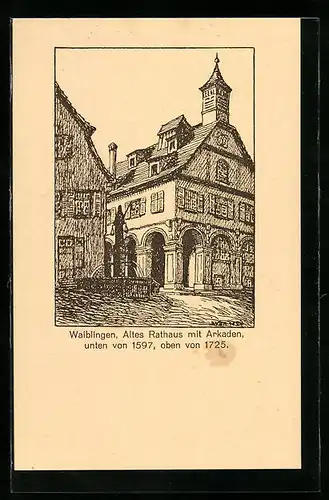 Künstler-AK Waiblingen, das alte Rathaus mit Arkaden