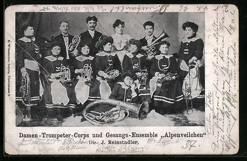 AK Damen-Trompeter-Corps und Gesangs-Ensemble Alpenveilchen, Dir. J. Reinstadtler