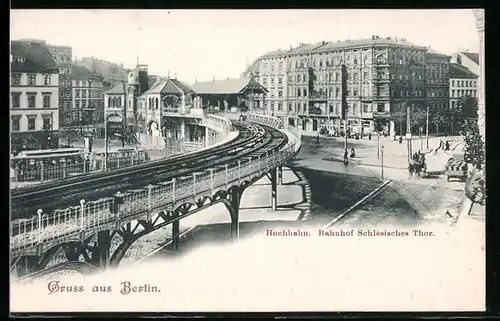 AK Berlin-Kreuzberg, Hochbahn am Bahnhof Schlesisches Tor, U-Bahn