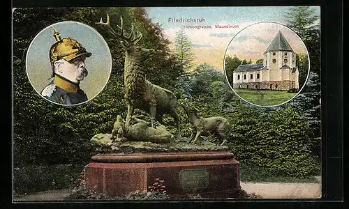 AK Friedrichsruh, Fürst Bismarck in Uniform, Porträt, Hirschgruppe und Mausoleum
