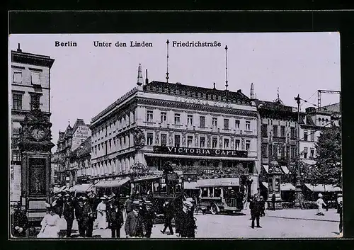 AK Berlin, Unter den Linden, Victoria Cafe in der Friedrichstrasse