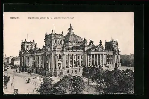 AK Berlin, Blick auf das Reichstagsgebäude und das Bismarckdenkmal