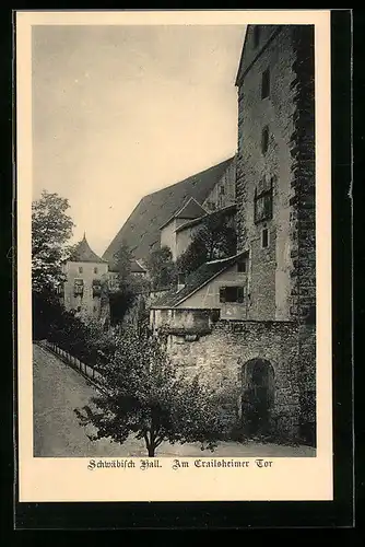 AK Schwäbisch Hall, am Crailsheimer Tor