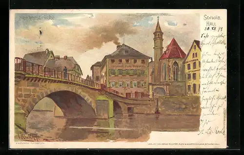 Künstler-AK Schwäb. Hall, Henkersbrücke