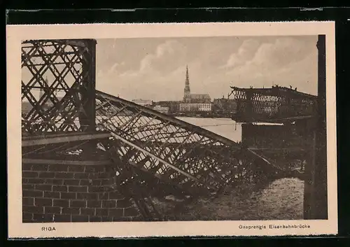 AK Riga, gesprengte Eisenbahnbrücke