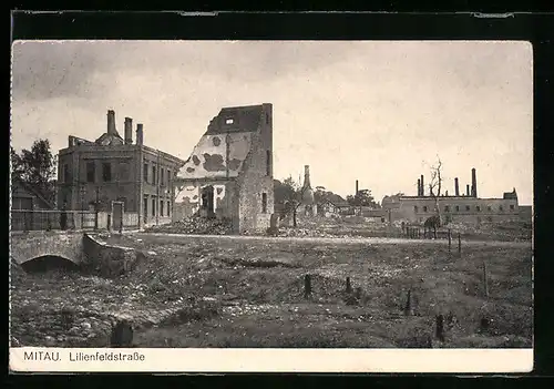 AK Mitau, Lilienfeldstrasse mit zerstörten Häusern