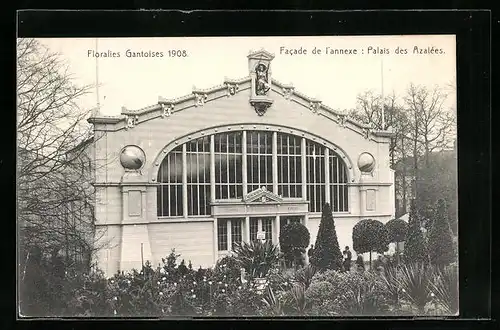 AK Gand, Floralies Gantoises 1908, Facade de l`annexe, Palais des Azalées