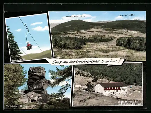 AK Oberbreitenau /Bayr. Wald, Teufelstisch, Jugendherberge u. Landshuter Haus