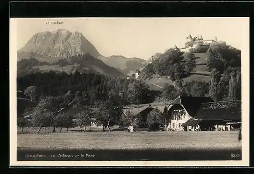 AK Gruyères, Le Chateau et le Pont