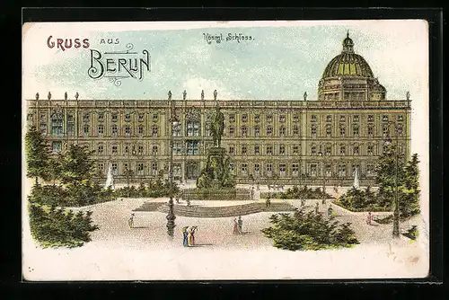 Lithographie Berlin, Partie am Königl. Schloss