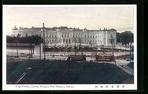AK Tokyo, Crown Prince`s New Palace, Strassenbahn