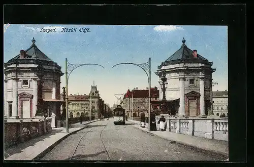 AK Szeged, Közuti hidfö, Strassenbahn