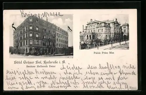 AK Karlsruhe i. B., Hotel Grüner Hof, Palais Prinz Max