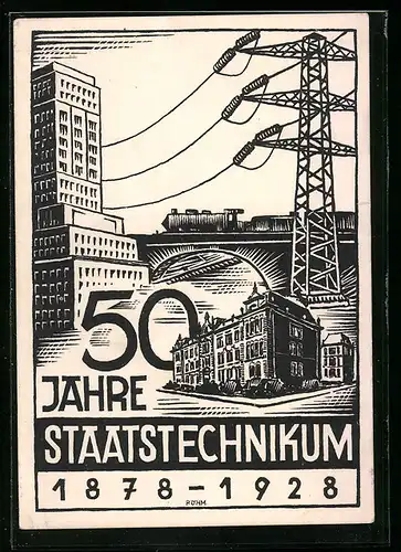 AK Pforzheim, 50 Jahre Staatstechnikum 1878-1928, Eisenbahnbrücke und Gebäudeansicht, Festpostkarte