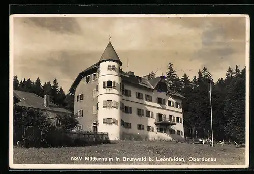 AK Leonfelden, NSV Mütterheim Schloss Brunnwald