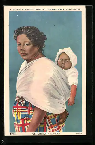 Künstler-AK Native Cherokee Mother carrying Baby Indian-Style