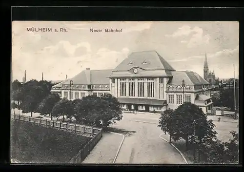 AK Mülheim a. Rh., Neuer Bahnhof