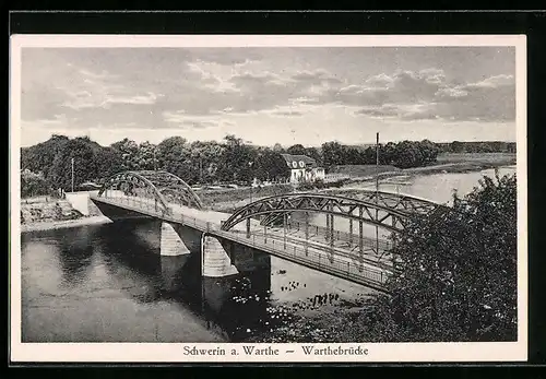 AK Schwerin a. Warthe, Warthebrücke im Sonnenschein