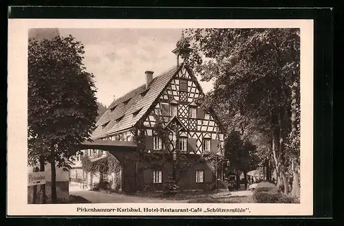AK Pirkenhammer-Karlsbad, Hotel-Restaurant-Café Schützenmühle